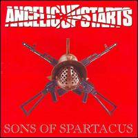 Angelic Upstarts : Sons of Spartacus